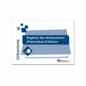 Registre des Déclarations d’Intention d’Aliéner